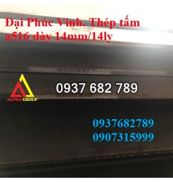THÉP TẤM A516 GR70 6MM 8MM 10MM 12MM 14MM 16MM 18MM